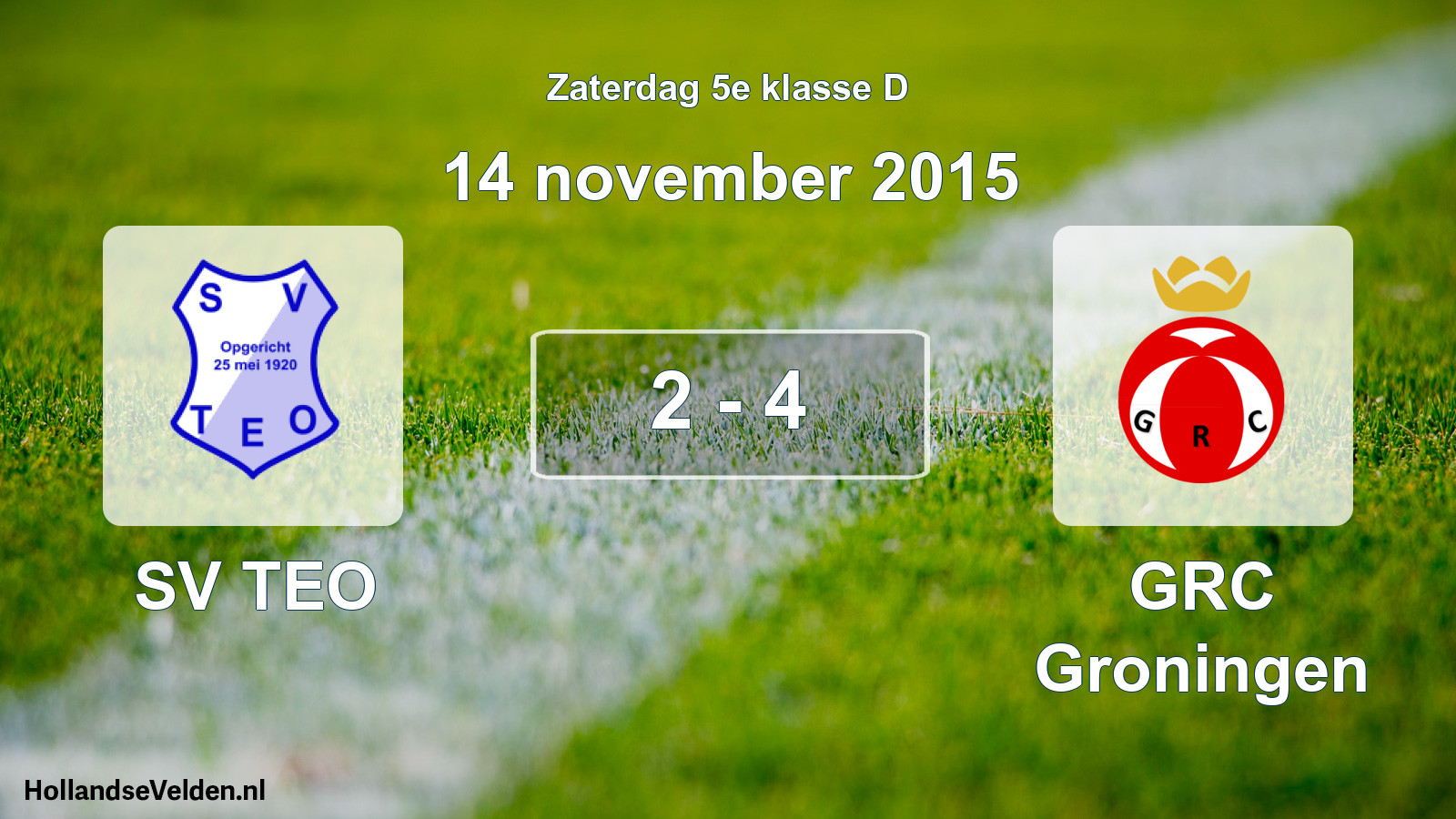 Total number of matches played: SV TEO - GRC Groningen 2 - 4 (14 November 2015)