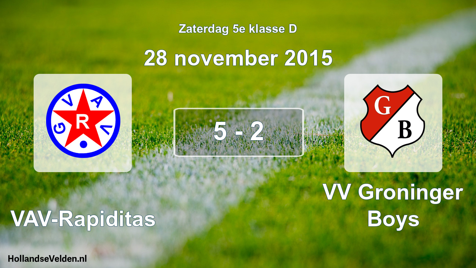 Total number of matches played: GVAV-Rapiditas - VV Groninger Boys 5 - 2 (28 November 2015)