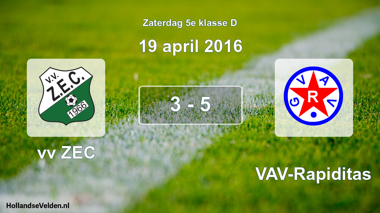 Total number of matches played: vv ZEC - GVAV-Rapiditas 3 - 5 (19 April 2016)