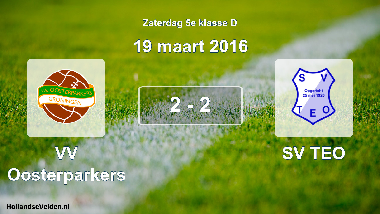 Total number of matches played: VV Oosterparkers - SV TEO 2 - 2 (19 March 2016)