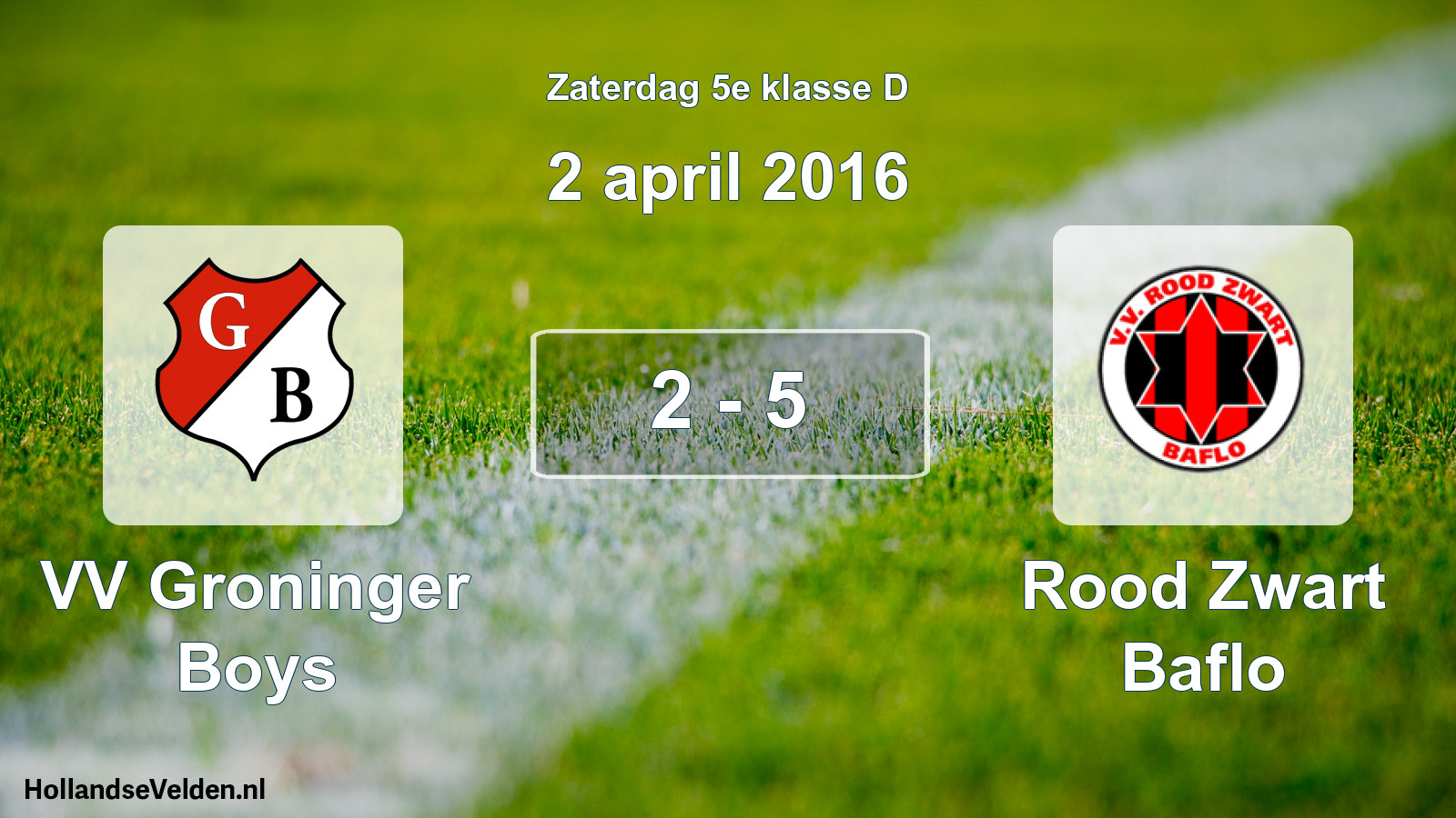 Total number of matches played: VV Groninger Boys - Rood Zwart Baflo 2 - 5 (2 April 2016)