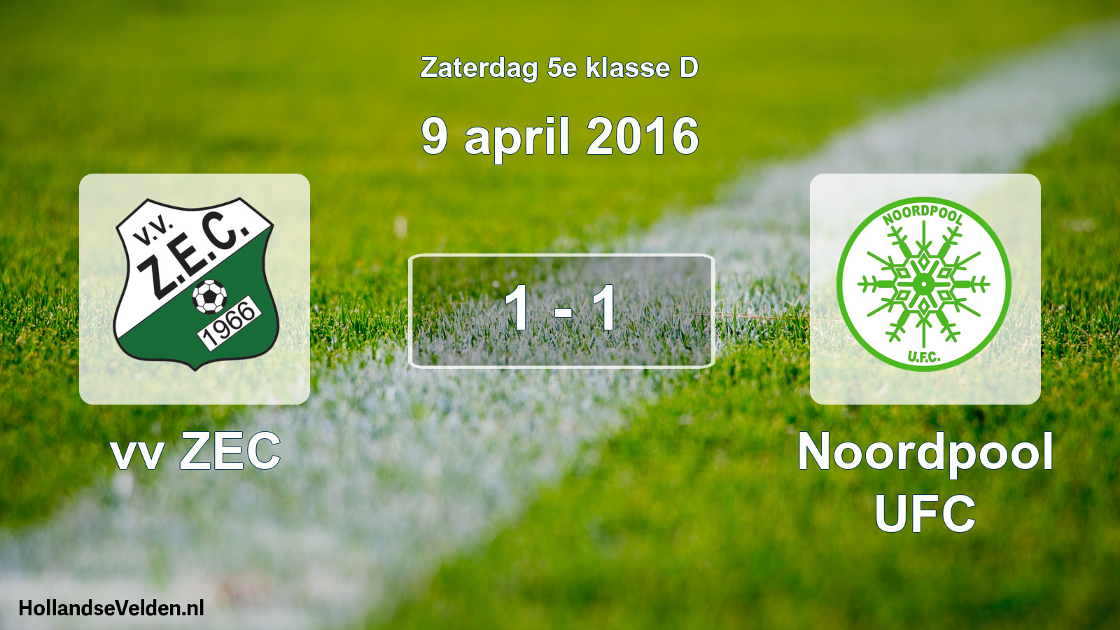 Total number of matches played: vv ZEC - Noordpool UFC 1 - 1 (9 April 2016)
