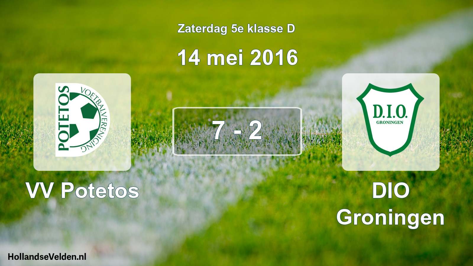 Total number of matches played: VV Potetos - DIO Groningen 7 - 2 (14 May 2016)