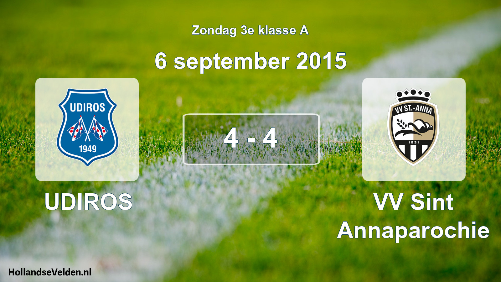 Total number of matches played: UDIROS - VV Sint Annaparochie 4 - 4 (6 September 2015)