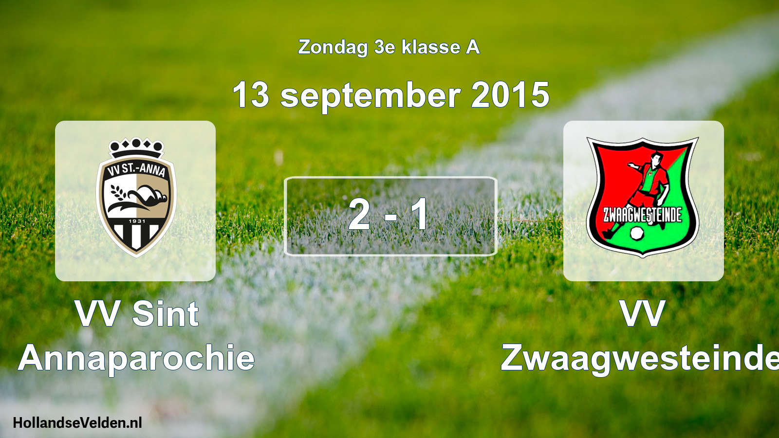 Total number of matches played: VV Sint Annaparochie - VV Zwaagwesteinde 2 - 1 (13 September 2015)