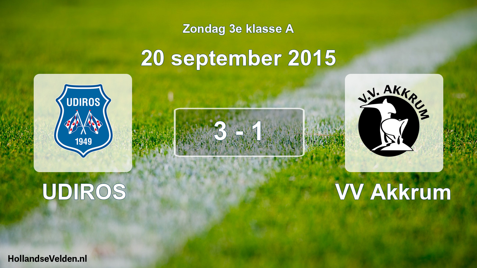 Total number of matches played: UDIROS - VV Akkrum 3 - 1 (20 September 2015)