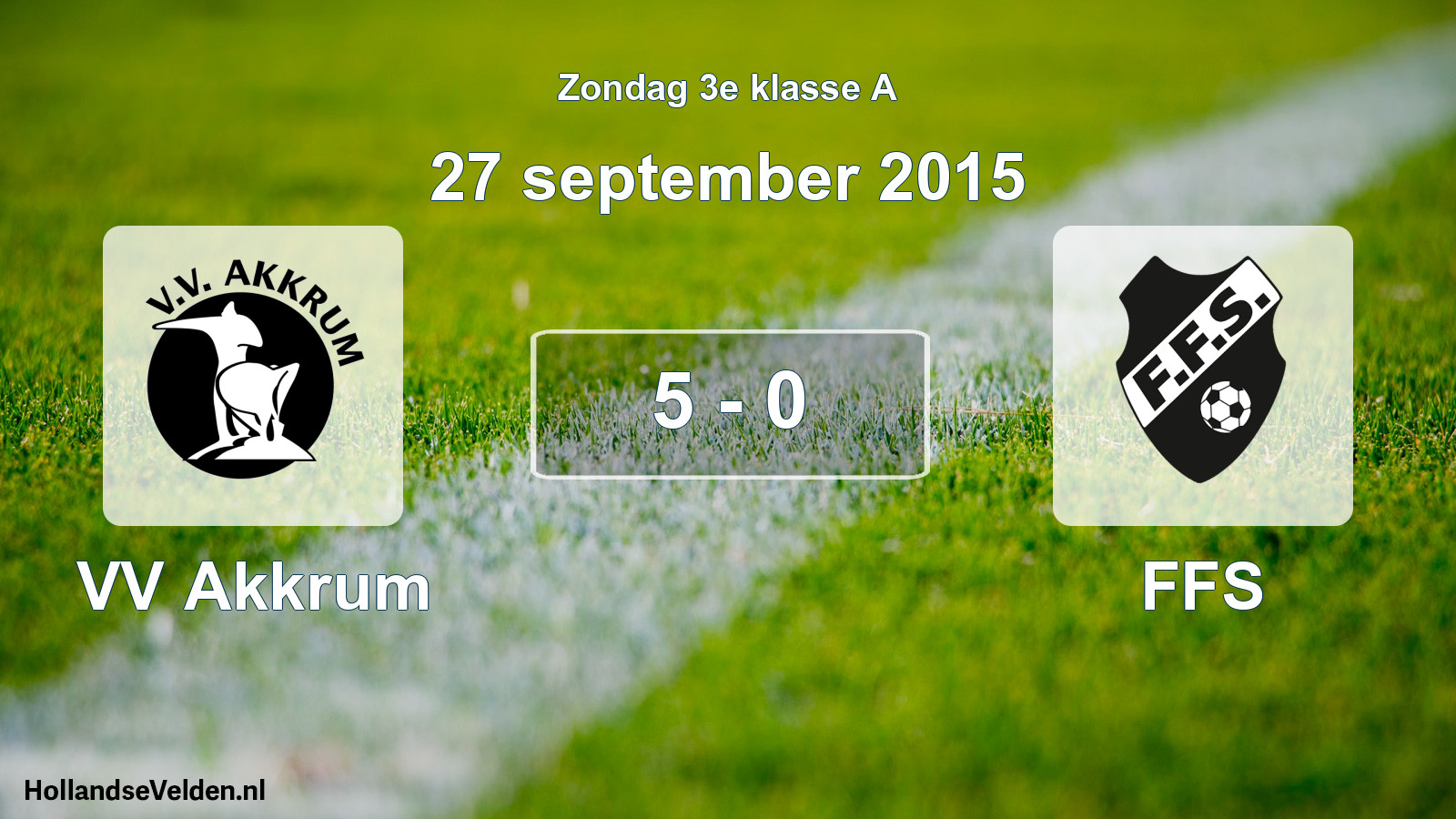 Total number of matches played: VV Akkrum - FFS 5 - 0 (27 September 2015)