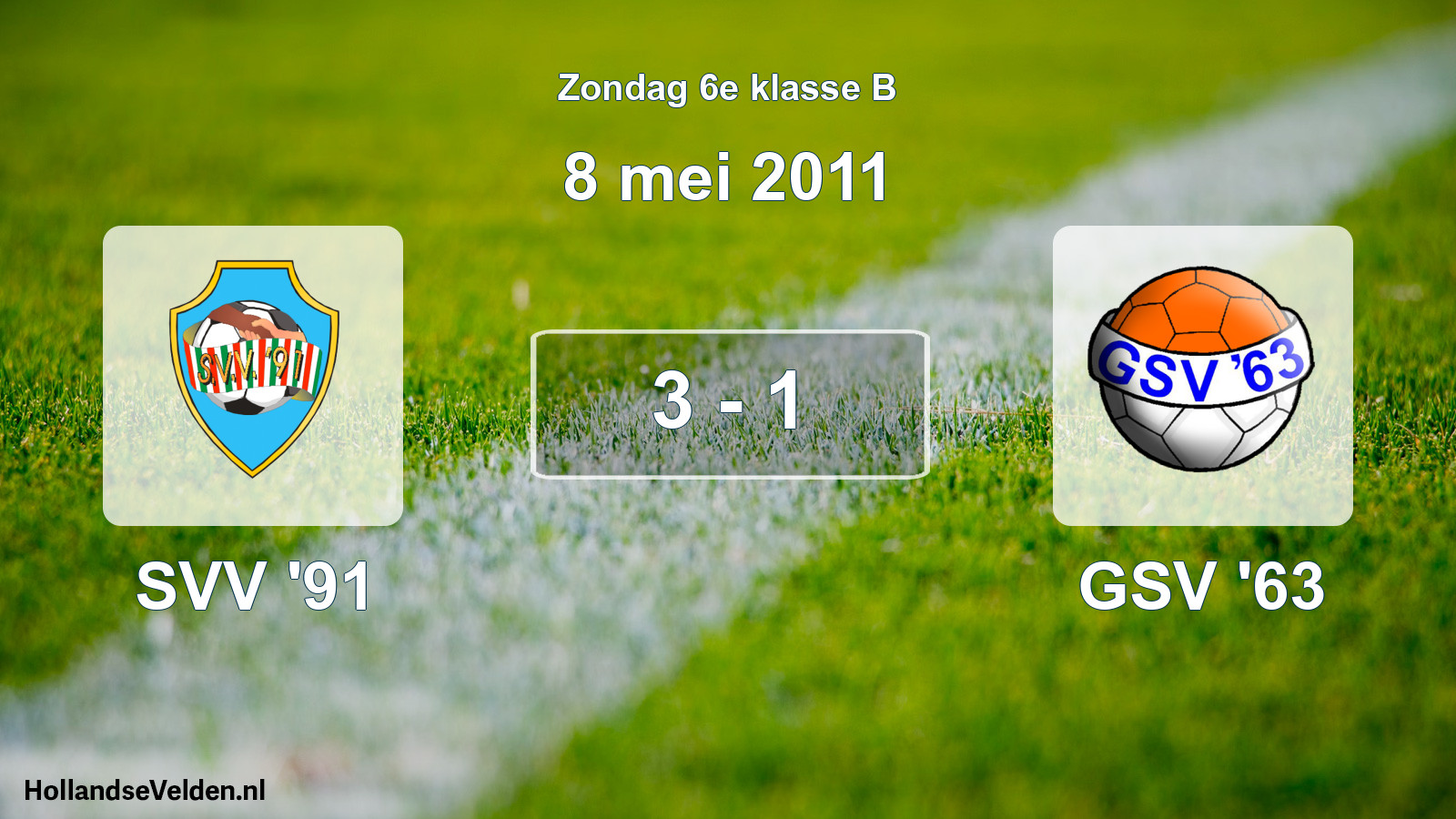 Total number of matches played: SVV '91 - GSV '63 3 - 1 (8 May 2011)