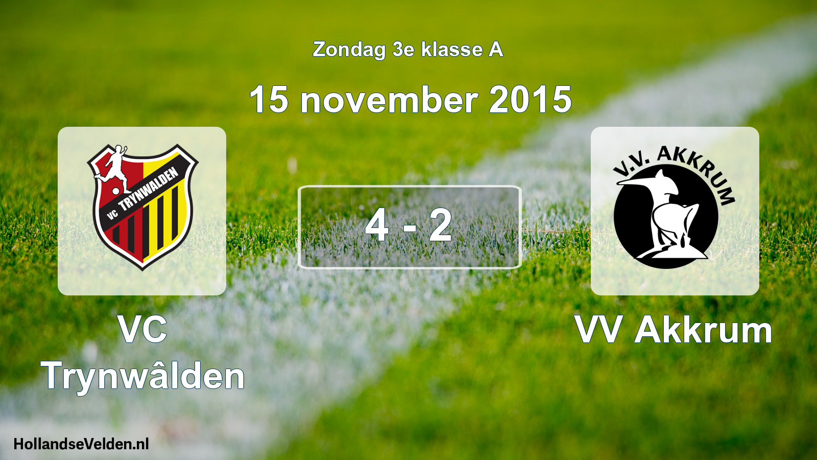 Total number of matches played: VC Trynwâlden - VV Akkrum 4 - 2 (15 November 2015)