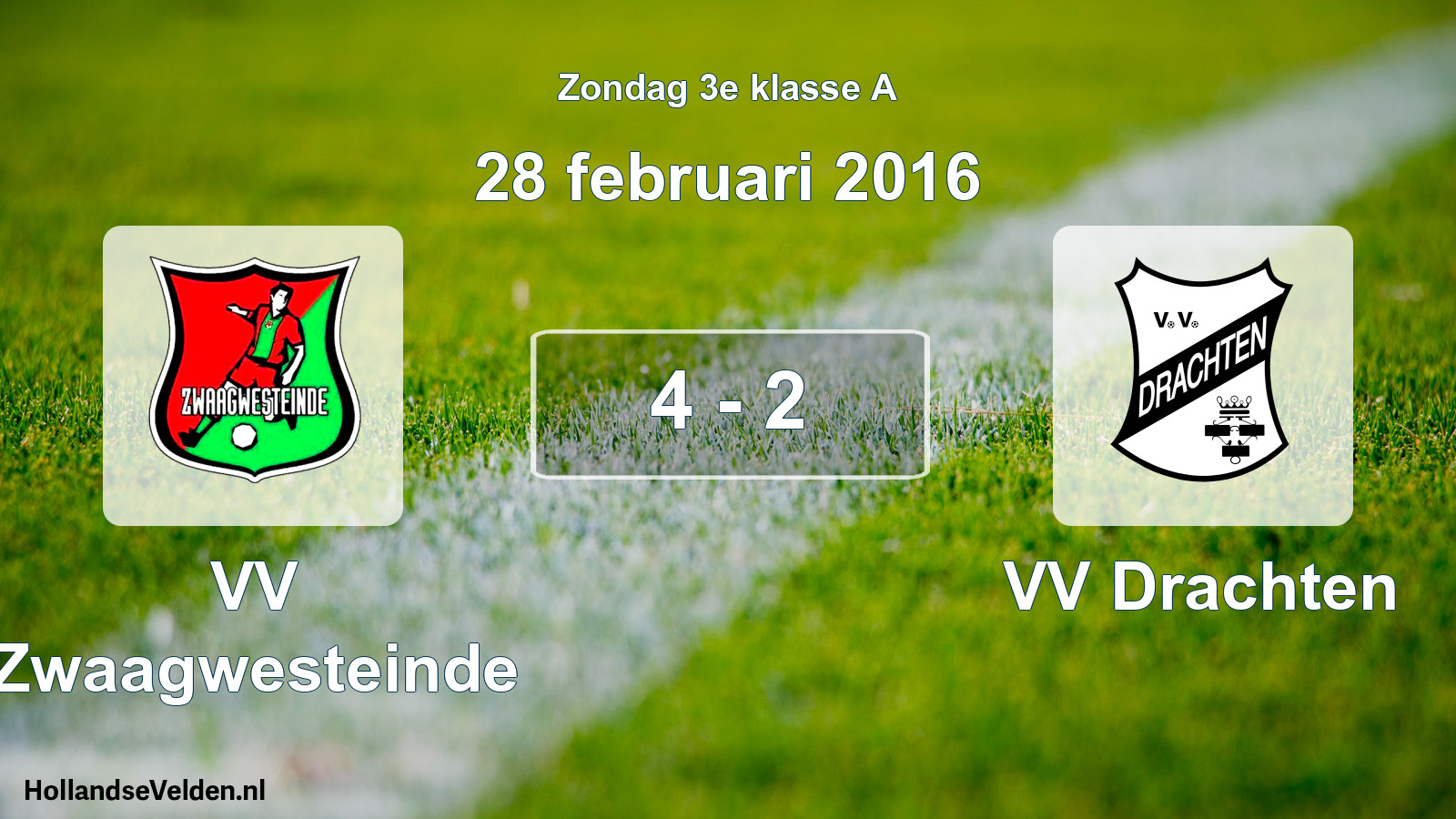Total number of matches played: VV Zwaagwesteinde - VV Drachten 4 - 2 (28 February 2016)