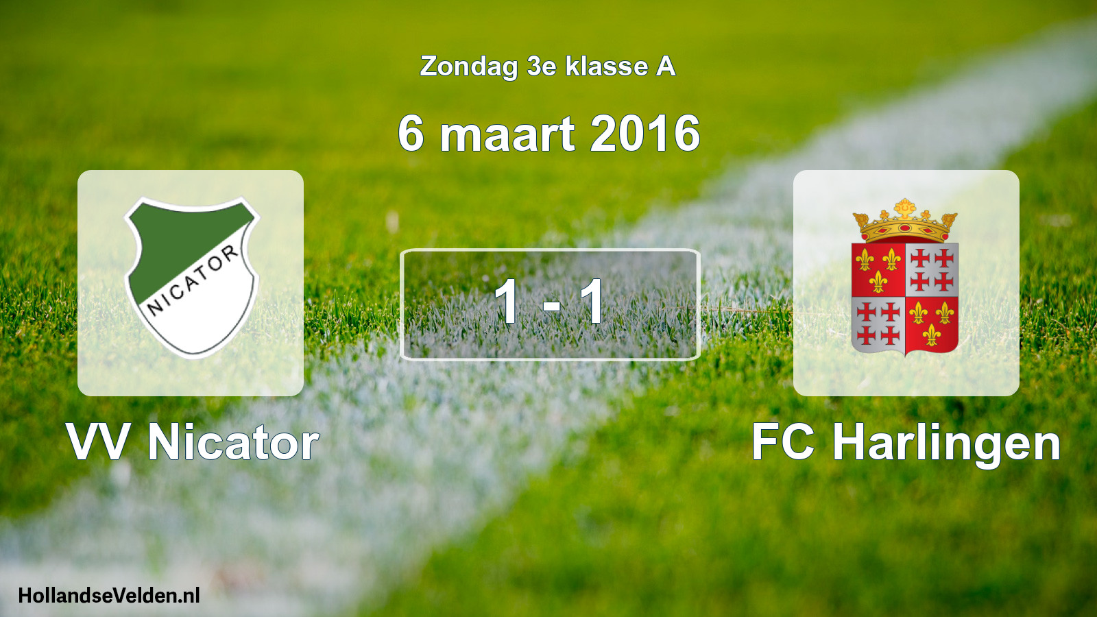 Total number of matches played: VV Nicator - FC Harlingen 1 - 1 (6 March 2016)