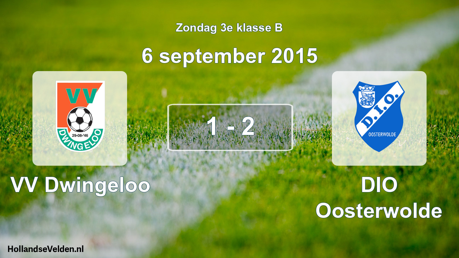 Total number of matches played: VV Dwingeloo - DIO Oosterwolde 1 - 2 (6 September 2015)