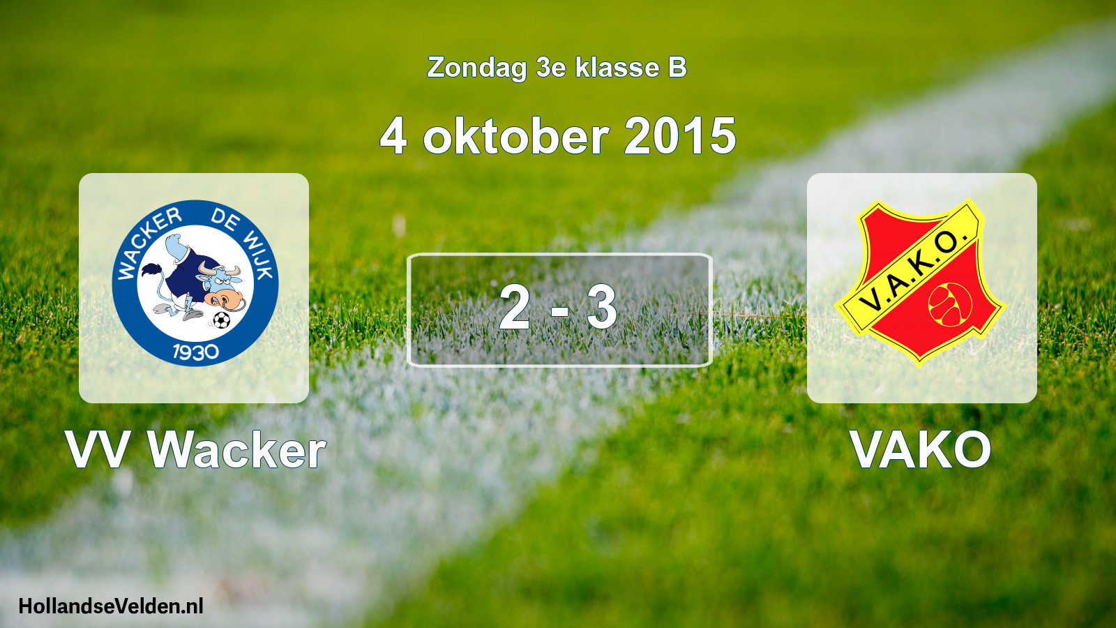 Total number of matches played: VV Wacker - VAKO 2 - 3 (4 October 2015)