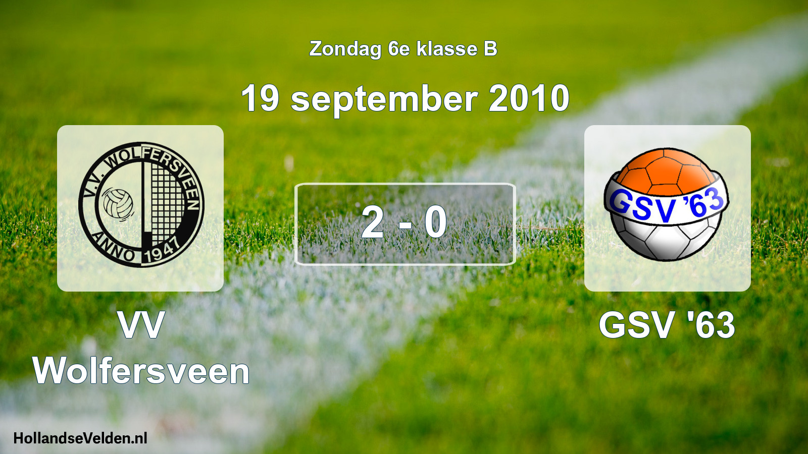 Total number of matches played: VV Wolfersveen - GSV '63 2 - 0 (19 September 2010)