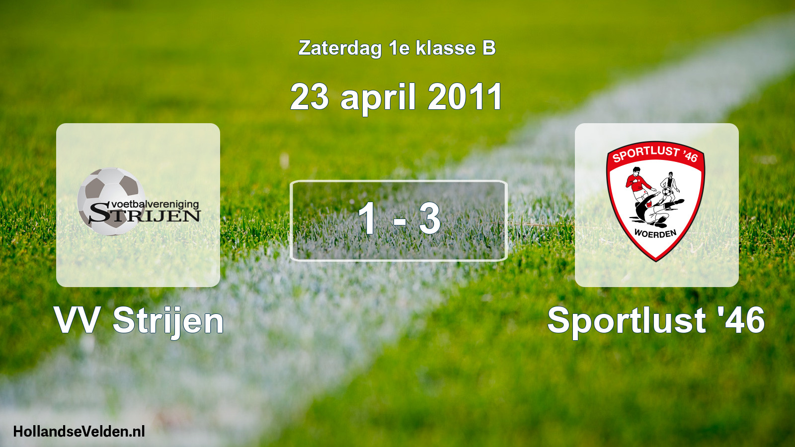 Total number of matches played: VV Strijen - Sportlust '46 1 - 3 (23 April 2011)