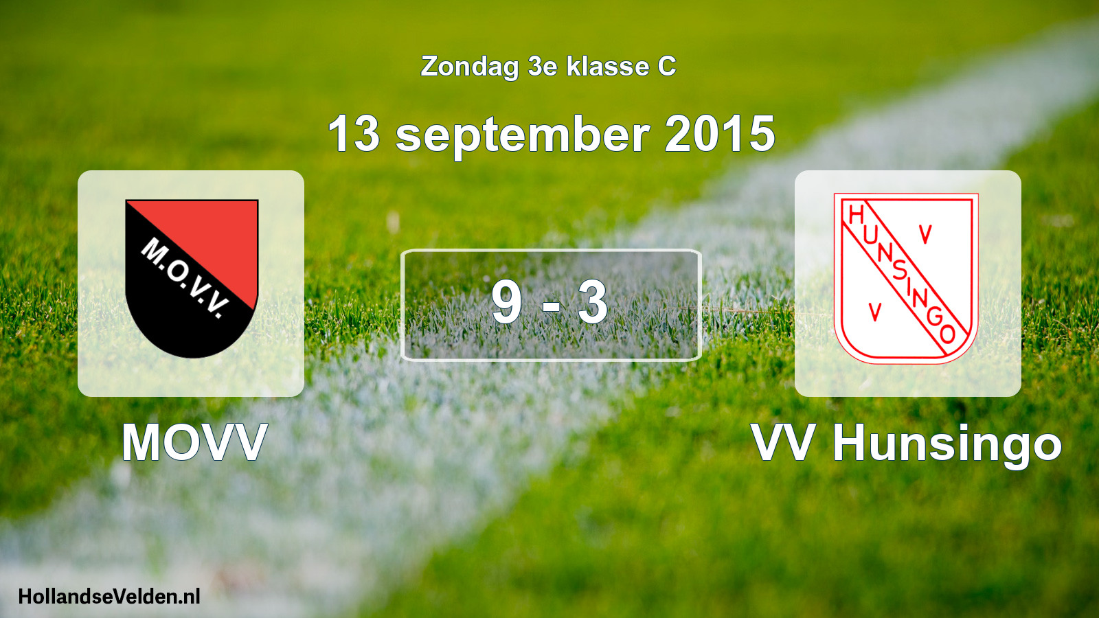 Total number of matches played: MOVV - VV Hunsingo 9 - 3 (13 September 2015)