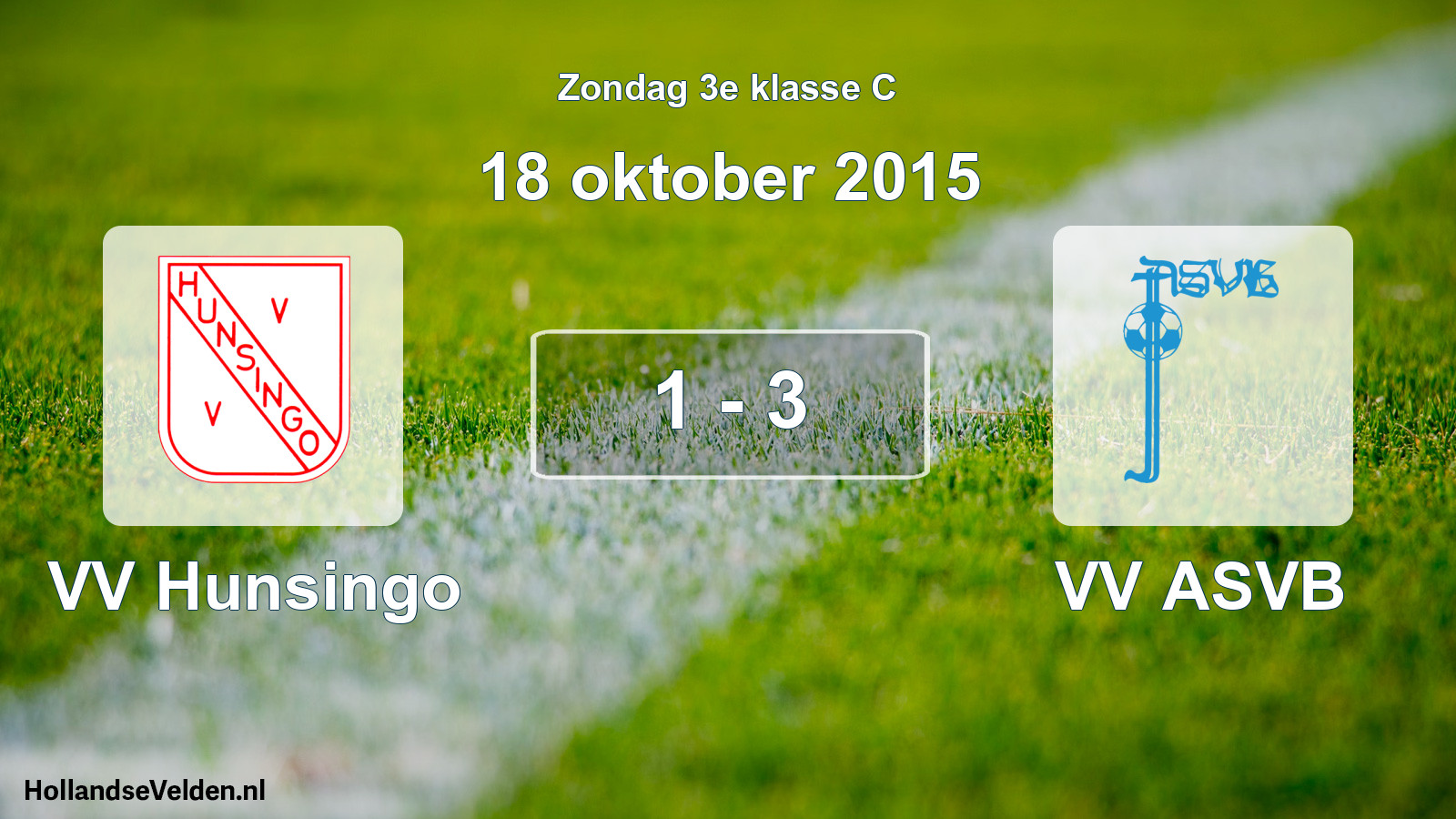 Total number of matches played: VV Hunsingo - VV ASVB 1 - 3 (18 October 2015)