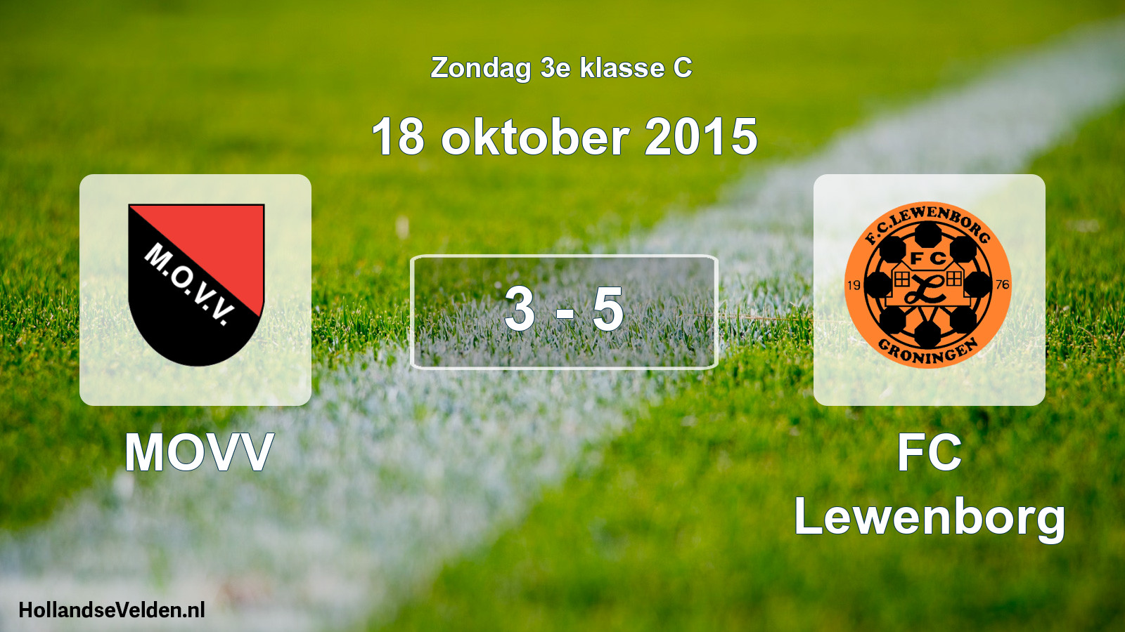 Total number of matches played: MOVV - FC Lewenborg 3 - 5 (18 October 2015)