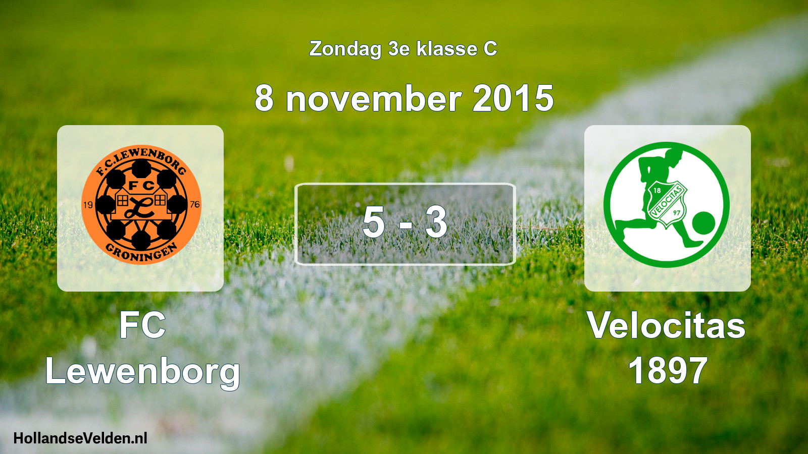 Total number of matches played: FC Lewenborg - Velocitas 1897 5 - 3 (8 November 2015)