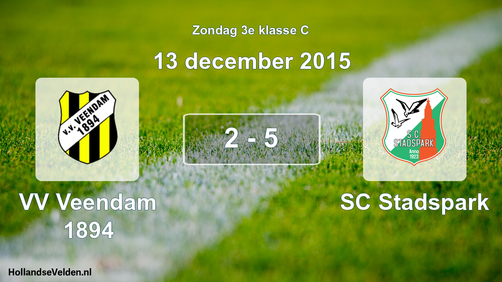 Total number of matches played: VV Veendam 1894 - SC Stadspark 2 - 5 (13 December 2015)
