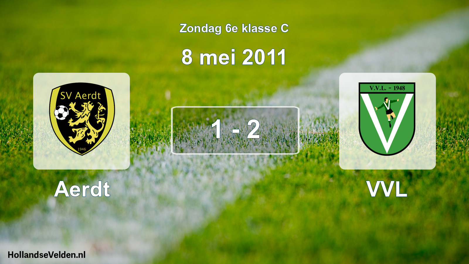 Total number of matches played: Aerdt - VVL 1 - 2 (8 May 2011)