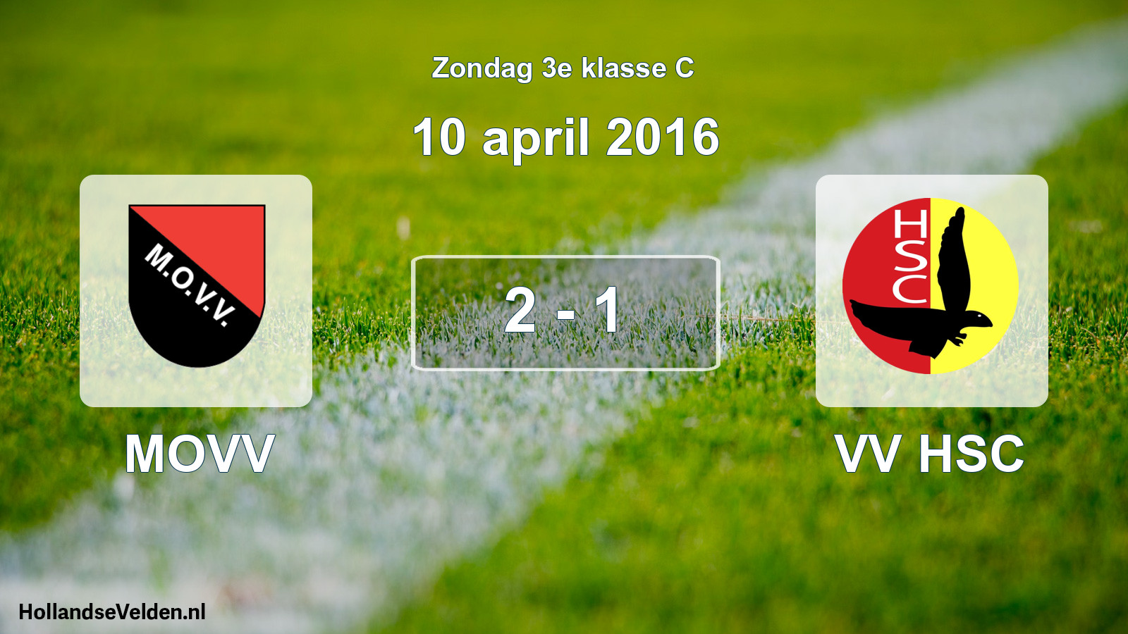 Total number of matches played: MOVV - VV HSC 2 - 1 (10 April 2016)