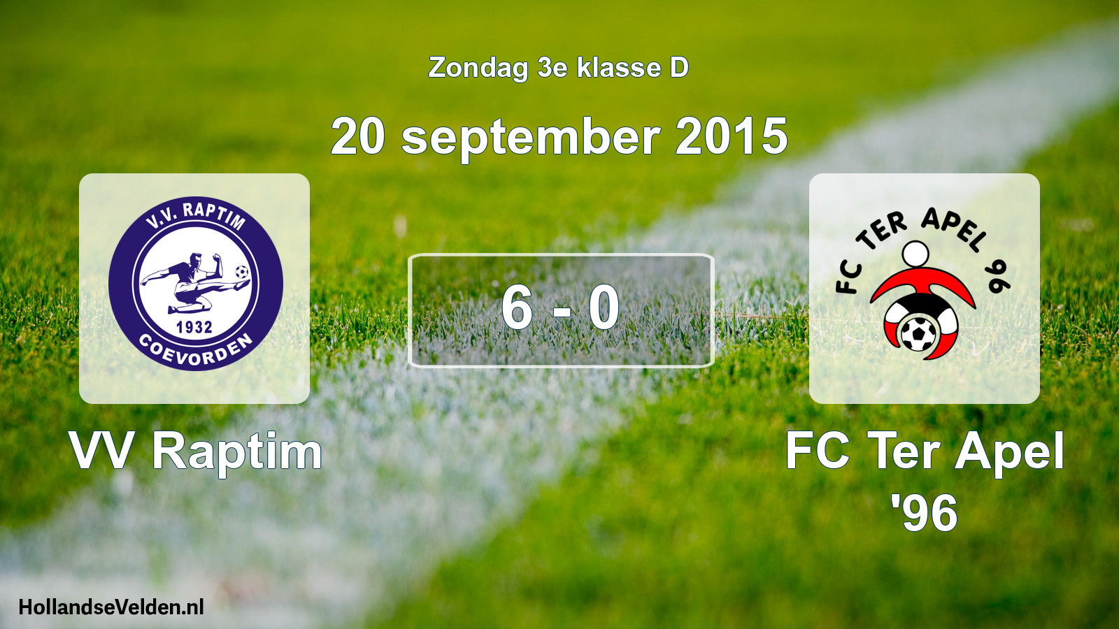 Total number of matches played: VV Raptim - FC Ter Apel '96 6 - 0 (20 September 2015)