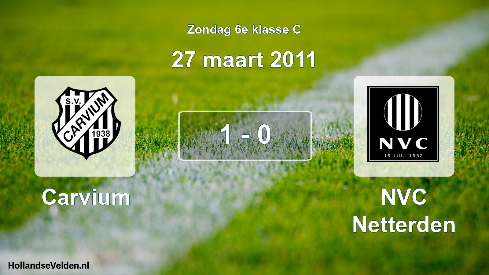 Total number of matches played: Carvium - NVC Netterden 1 - 0 (27 March 2011)