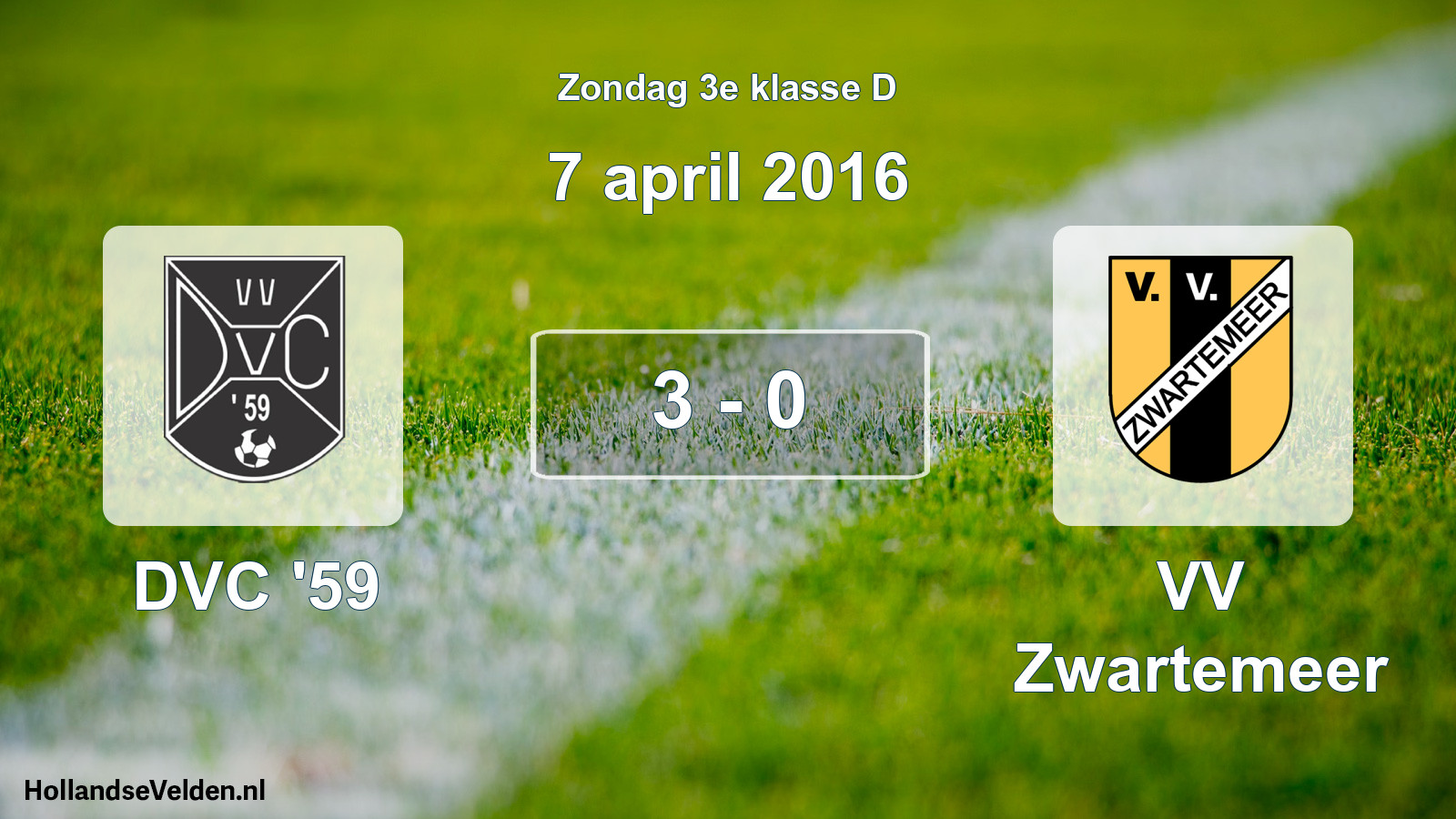 Total number of matches played: DVC '59 - VV Zwartemeer 3 - 0 (7 April 2016)