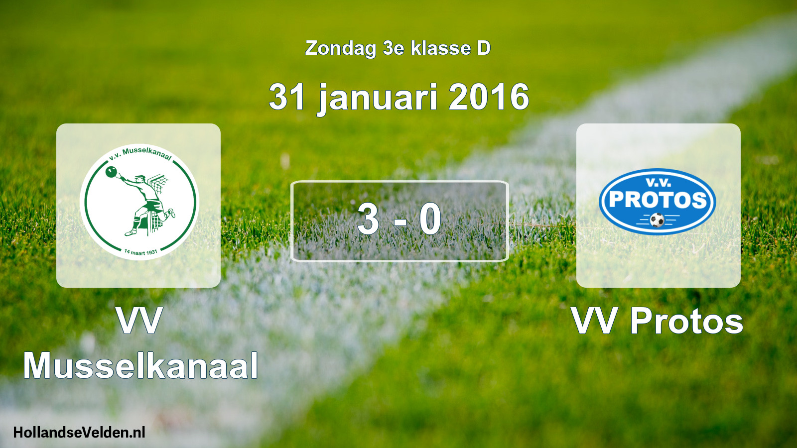 Total number of matches played: VV Musselkanaal - VV Protos 3 - 0 (31 January 2016)