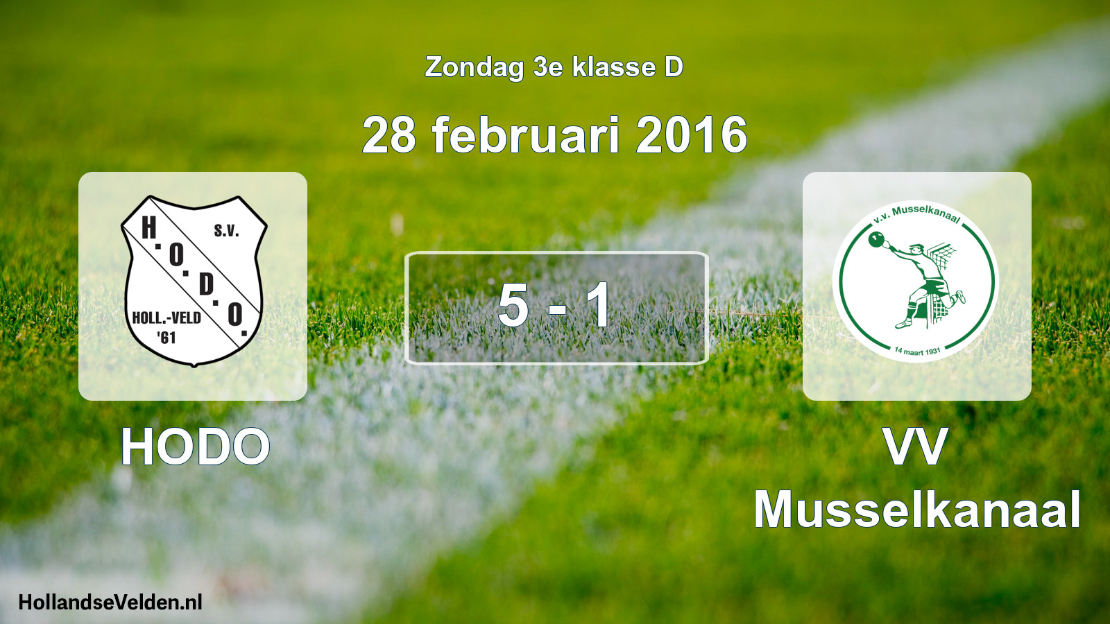 Total number of matches played: HODO - VV Musselkanaal 5 - 1 (28 February 2016)