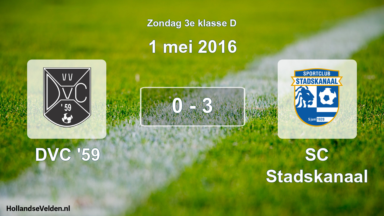 Total number of matches played: DVC '59 - SC Stadskanaal 0 - 3 (1 May 2016)