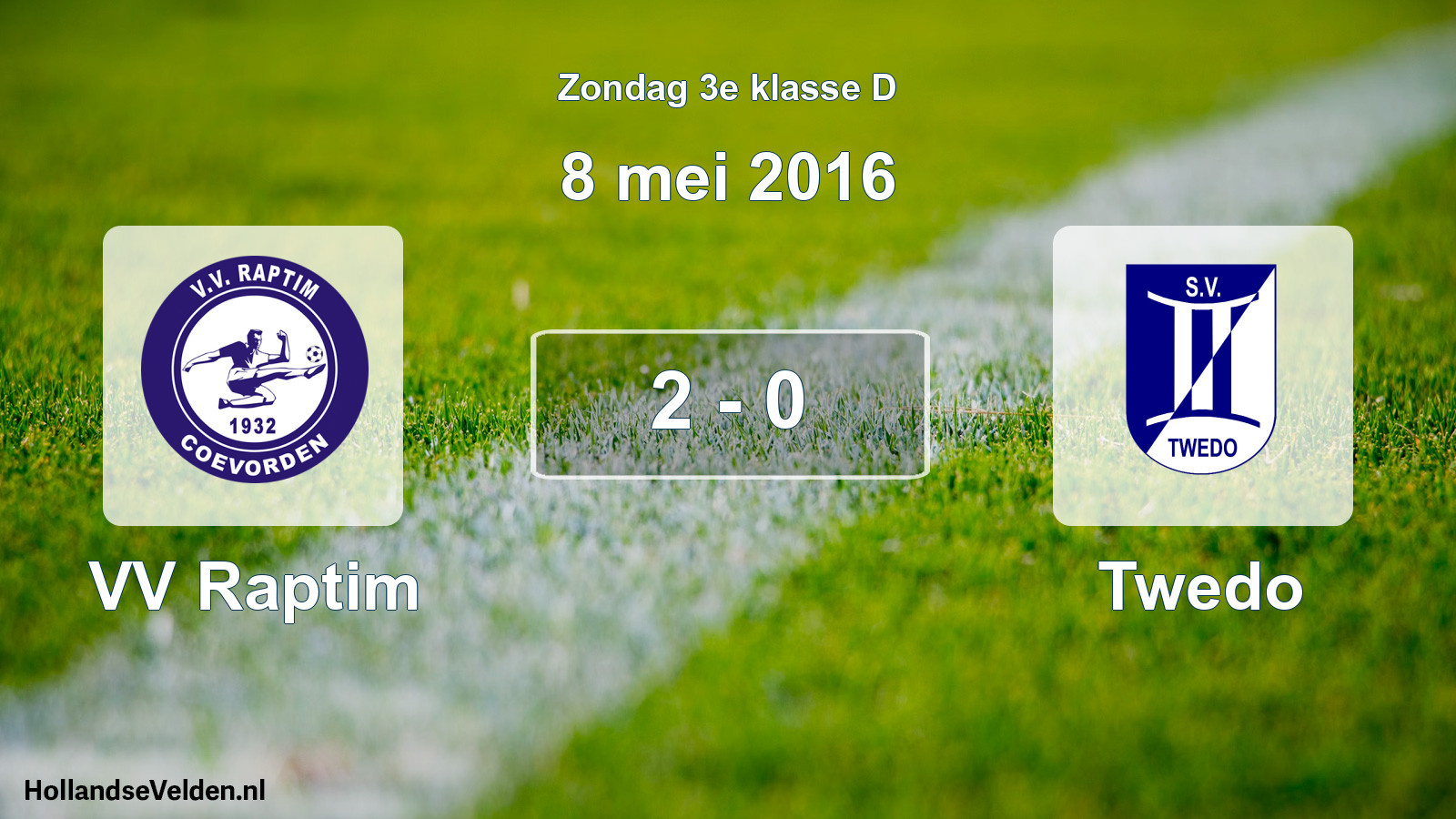 Total number of matches played: VV Raptim - Twedo 2 - 0 (8 May 2016)