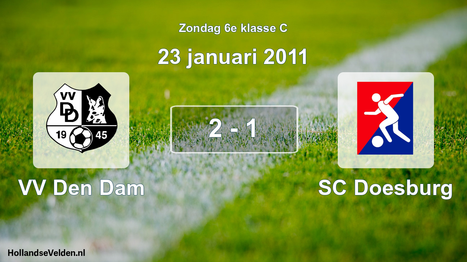 Total number of matches played: VV Den Dam - SC Doesburg 2 - 1 (23 January 2011)