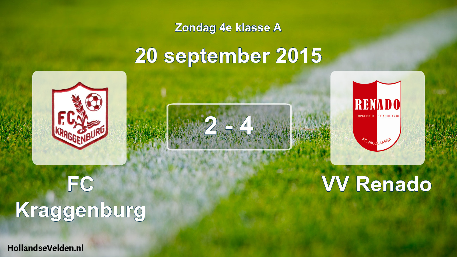 Total number of matches played: FC Kraggenburg - VV Renado 2 - 4 (20 September 2015)