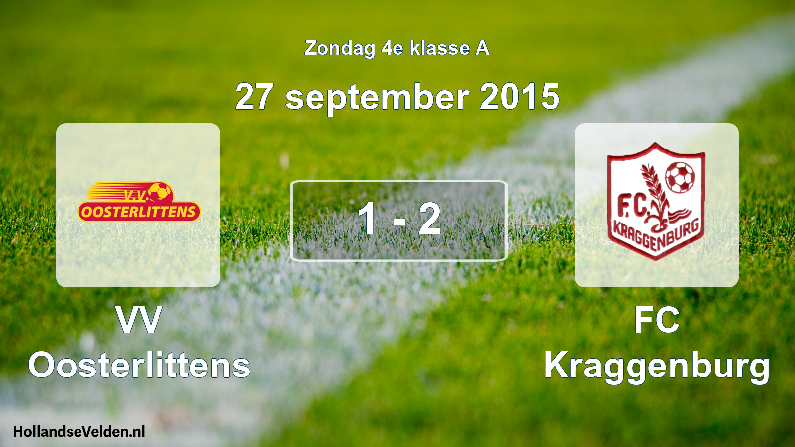 Total number of matches played: VV Oosterlittens - FC Kraggenburg 1 - 2 (27 September 2015)