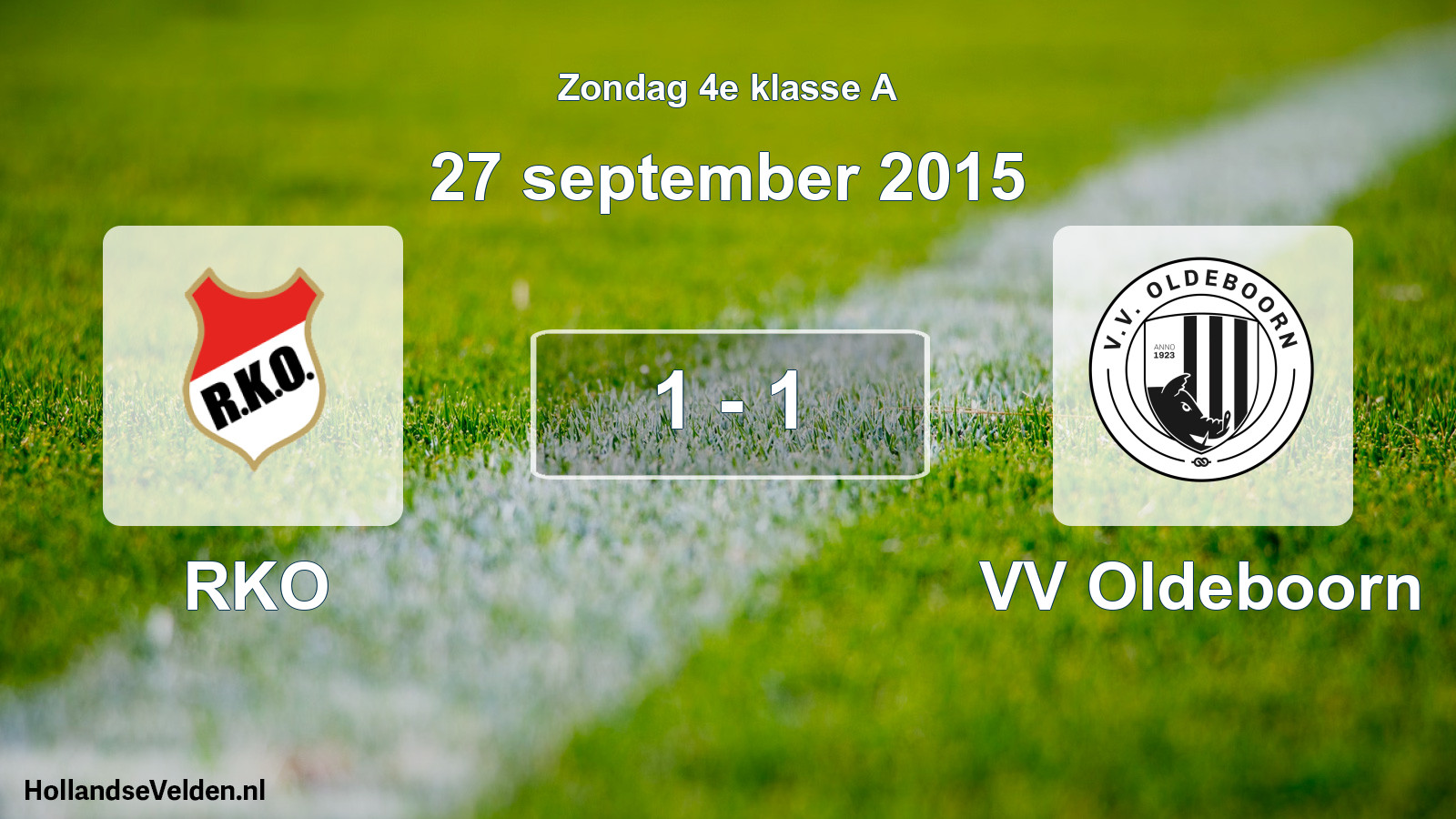 Total number of matches played: RKO - VV Oldeboorn 1 - 1 (27 September 2015)