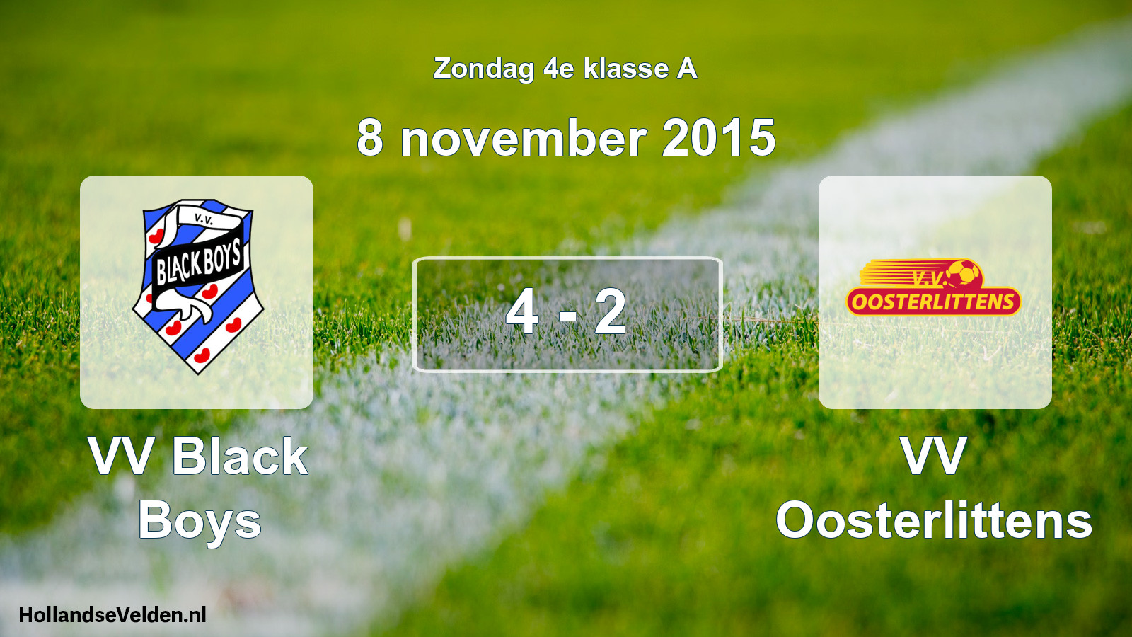 Total number of matches played: VV Black Boys - VV Oosterlittens 4 - 2 (8 November 2015)
