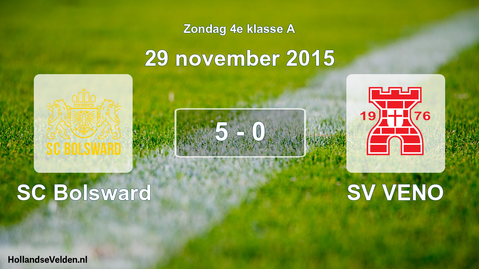 Total number of matches played: SC Bolsward - SV VENO 5 - 0 (29 November 2015)