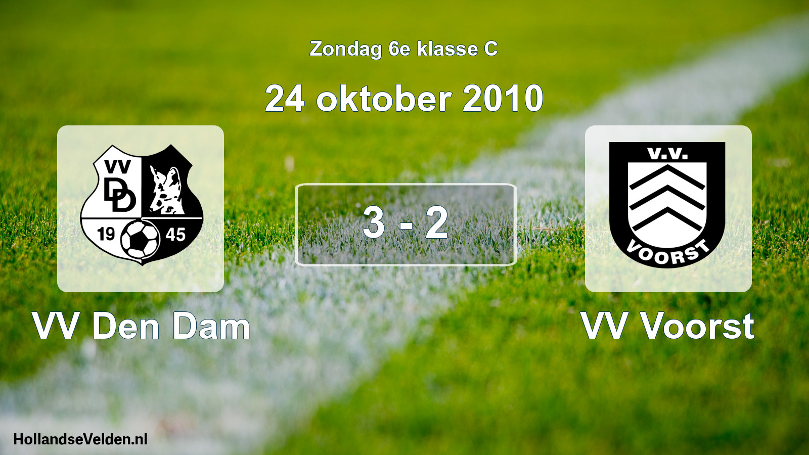 Total number of matches played: VV Den Dam - VV Voorst 3 - 2 (24 October 2010)
