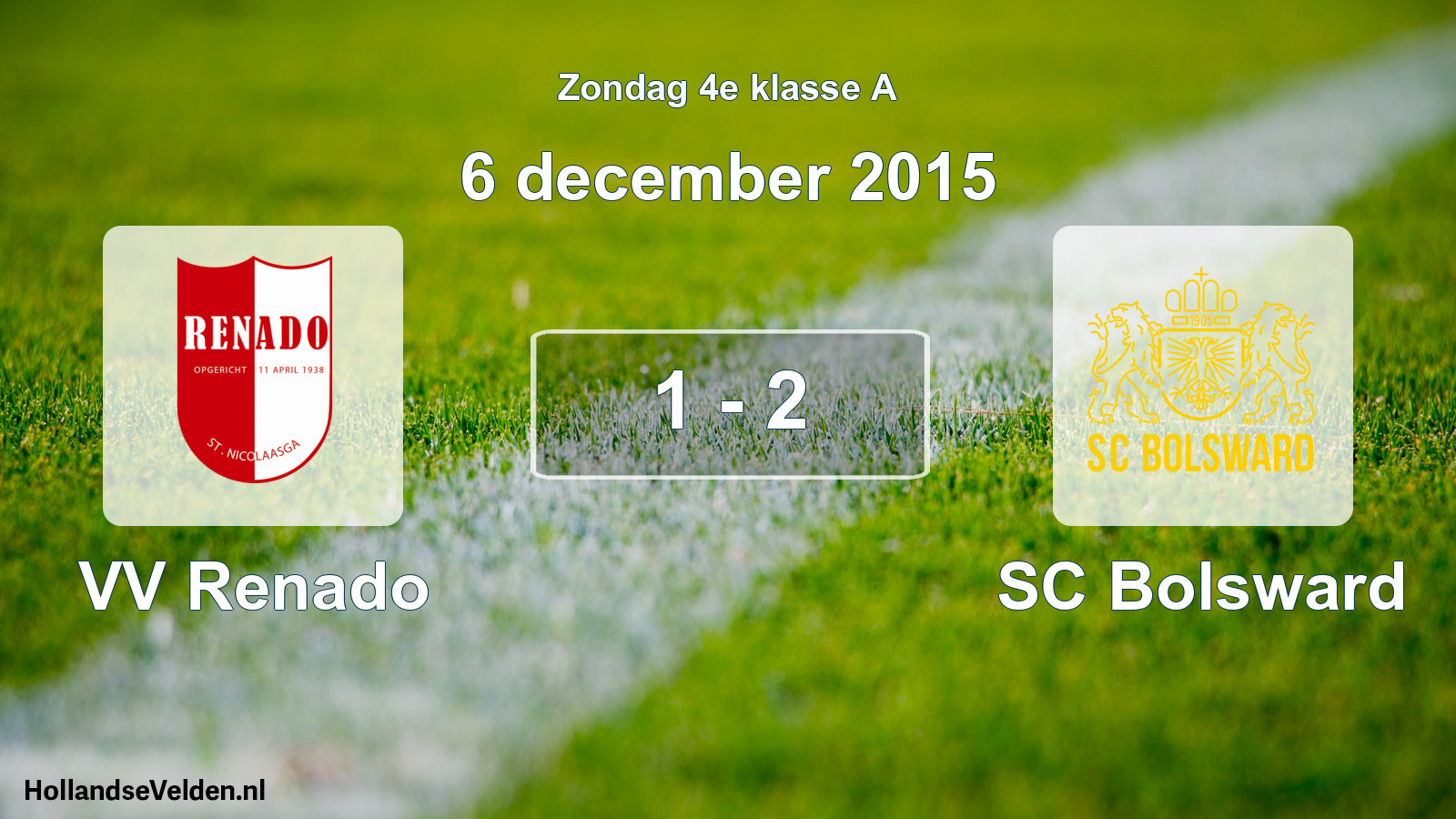 Total number of matches played: VV Renado - SC Bolsward 1 - 2 (6 December 2015)