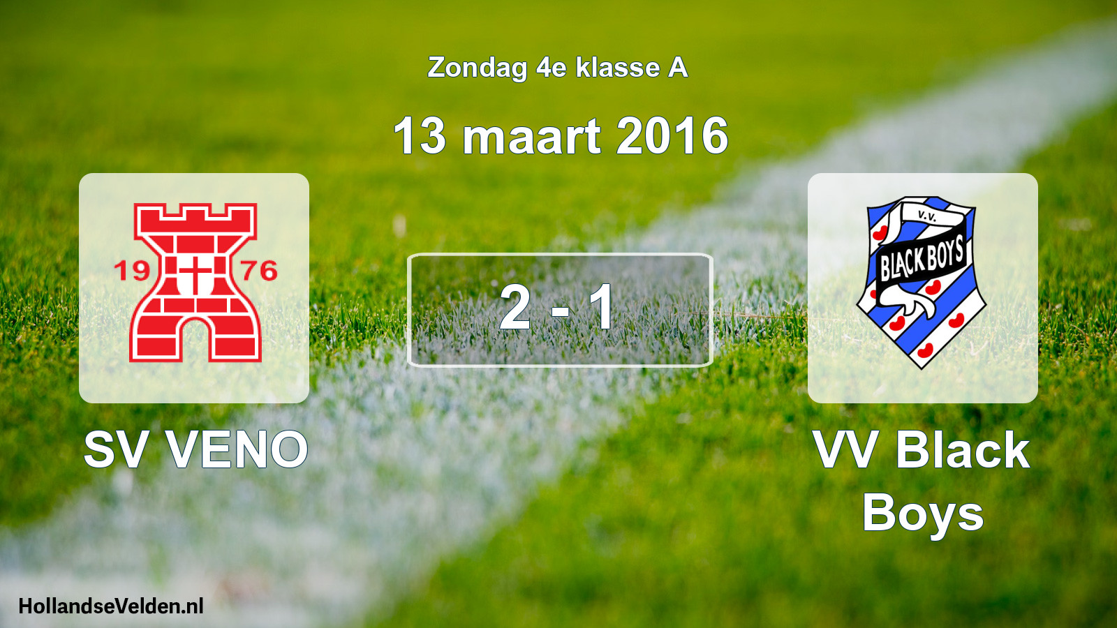 Total number of matches played: SV VENO - VV Black Boys 2 - 1 (13 March 2016)