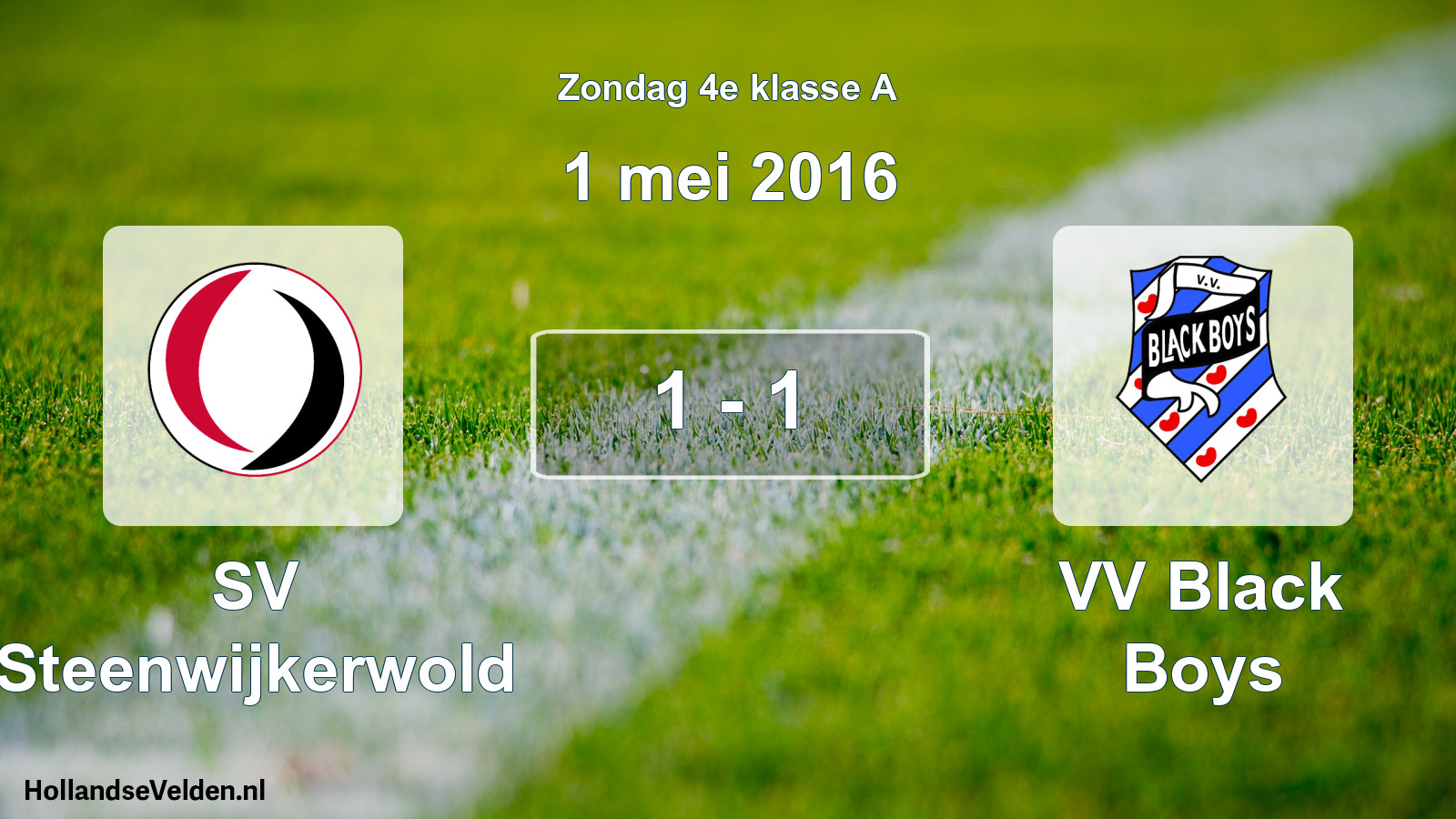 Total number of matches played: SV Steenwijkerwold - VV Black Boys 1 - 1 (1 May 2016)