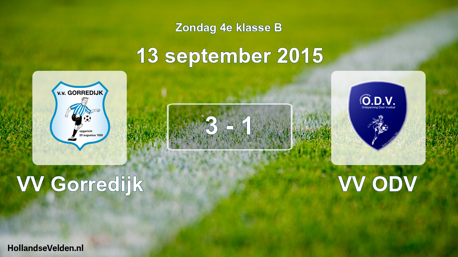 Total number of matches played: VV Gorredijk - VV ODV 3 - 1 (13 September 2015)