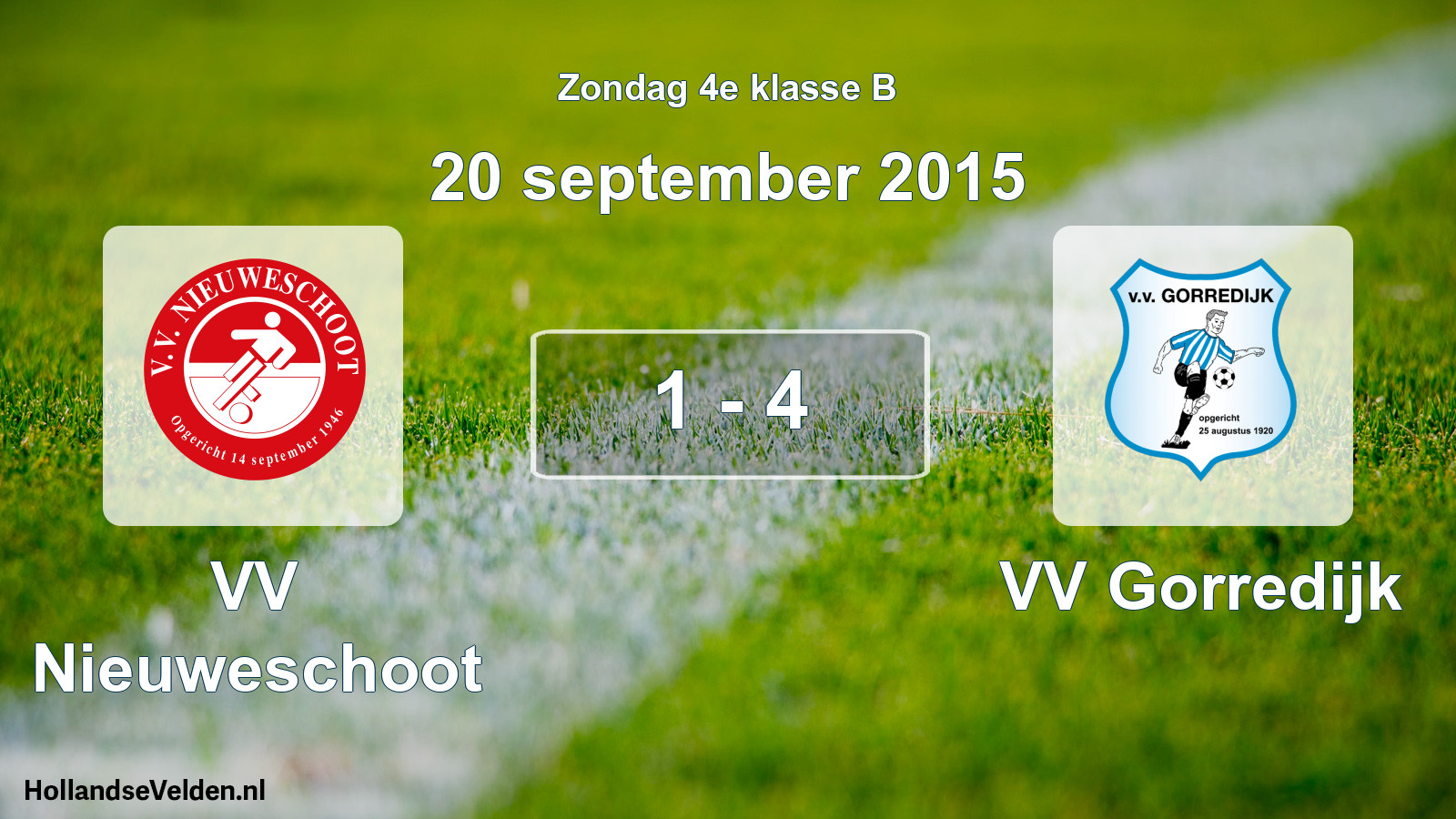 Total number of matches played: VV Nieuweschoot - VV Gorredijk 1 - 4 (20 September 2015)