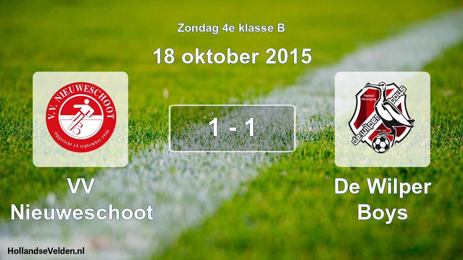 Total number of matches played: VV Nieuweschoot - De Wilper Boys 1 - 1 (18 October 2015)