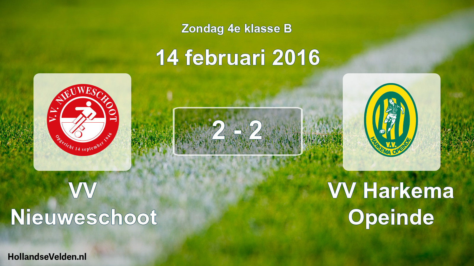 Total number of matches played: VV Nieuweschoot - VV Harkema Opeinde 2 - 2 (14 February 2016)