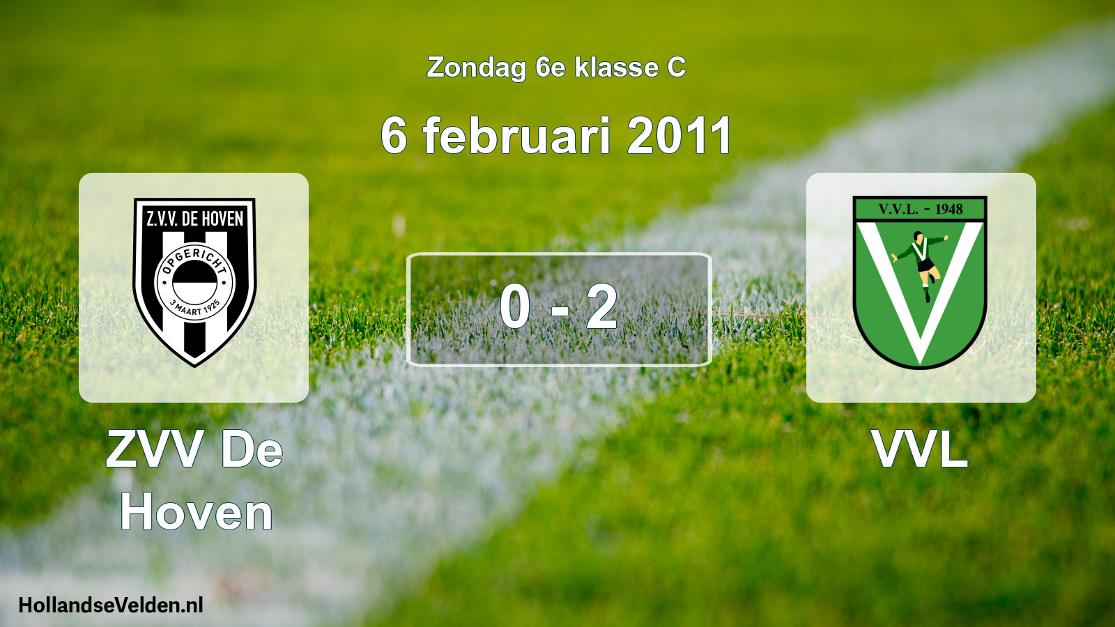 Total number of matches played: ZVV De Hoven - VVL 0 - 2 (6 February 2011)
