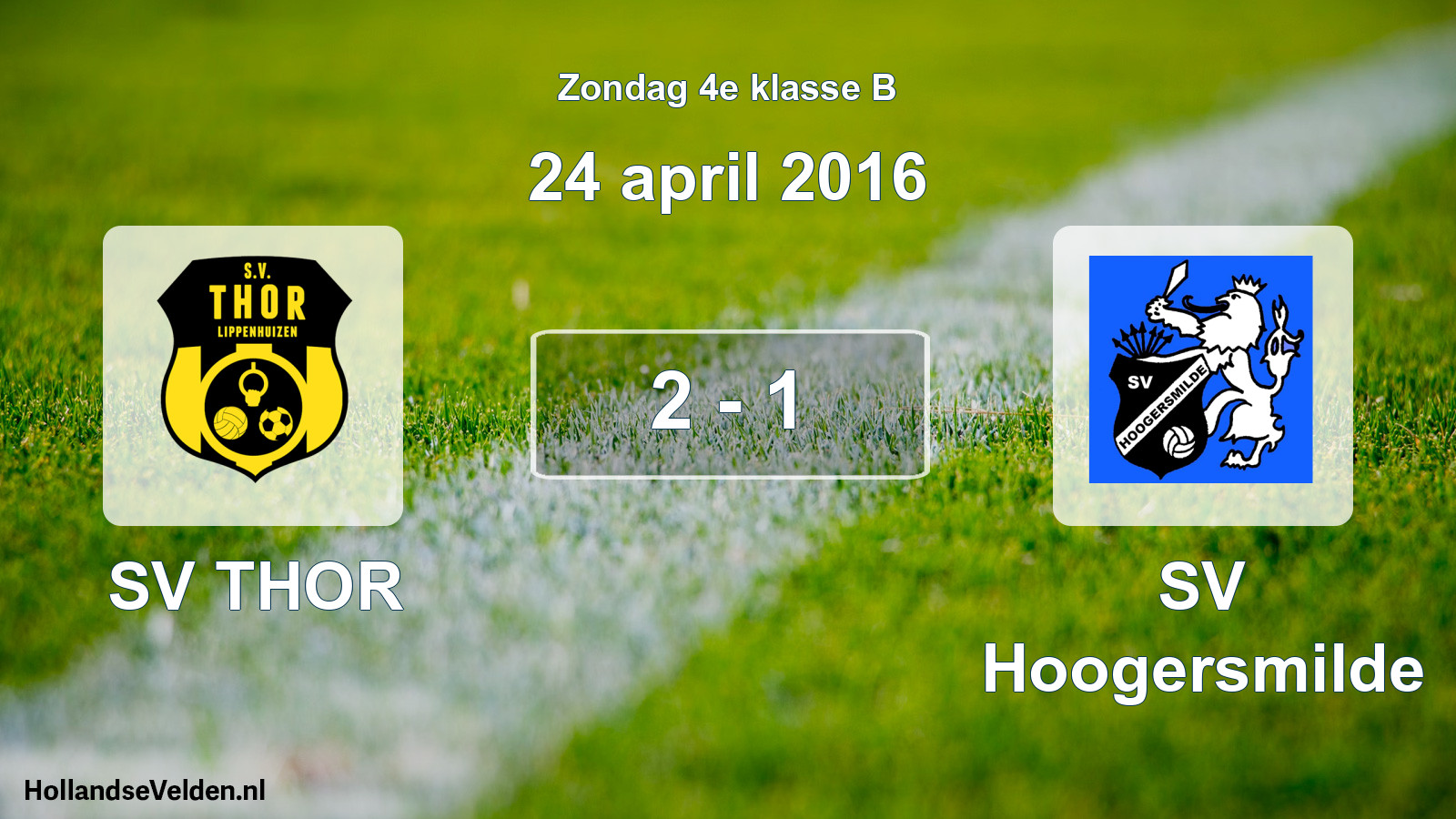 Total number of matches played: SV THOR - SV Hoogersmilde 2 - 1 (24 April 2016)
