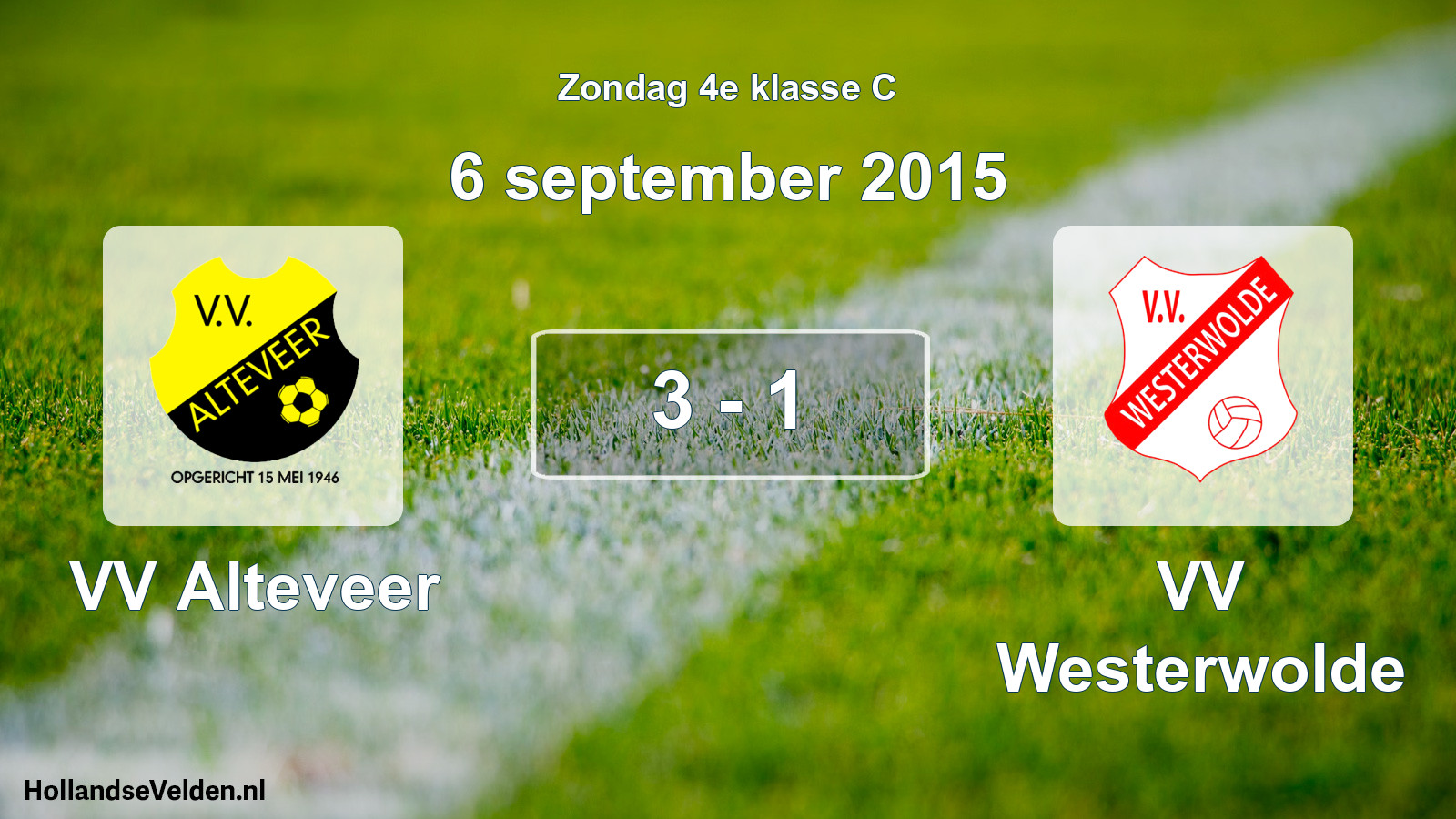 Total number of matches played: VV Alteveer - VV Westerwolde 3 - 1 (6 September 2015)